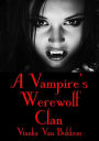 A Vampire's Werewolf Clan