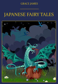 Japanese Fairy Tales (Illustrated)