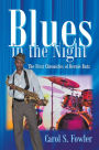 Blues in the Night : The First Chronicles of Bernie Butz