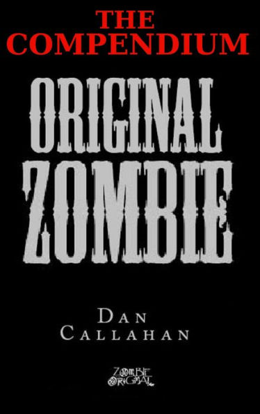 Original Zombie (Compendium)