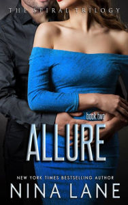 ALLURE (Spiral of Bliss #2)