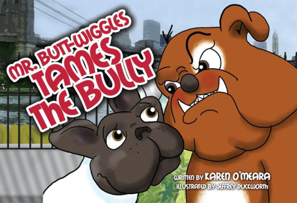 Mr. Butt Wiggles Tames The Bully
