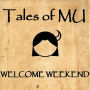 Tales of MU: Welcome Weekend
