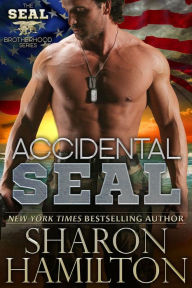 Accidental SEAL (SEAL Brotherhood)