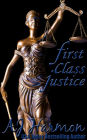 First Class Justice