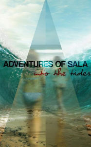 Title: The Adventures of Sala, Author: Vanessa Bressem