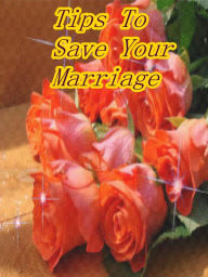 Title: Tips to save your marriage, Author: Alan Smith