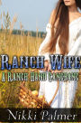 Ranch Wife (A Ranch Hand Gangbang)