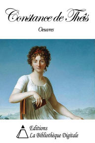Title: Oeuvres de Constance de Théis, Author: Constance de Théis