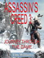 Assassin's Creed 3: Journey through the Game