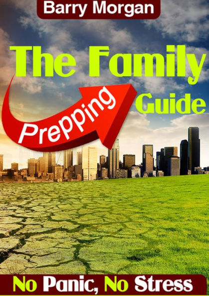 The Family Prepping Guide