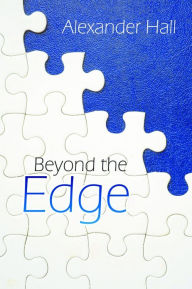 Title: Beyond the Edge, Author: Alexander Hall