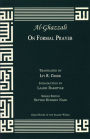 Al Ghazzali: On Formal Prayer