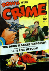 Title: Down With Crime Number 3 Crime Comic Book, Author: Lou Diamond