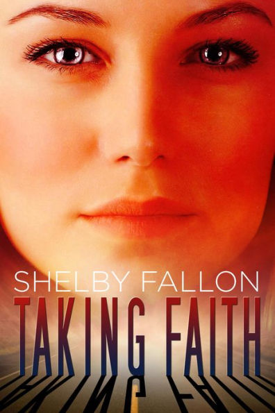 Taking Faith (The Stolen Hearts Series, #2)