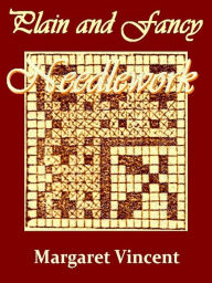 Title: Needlework, Author: Therese De Dillmont,