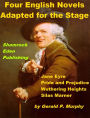 Four English Novels Adapted for the Stage