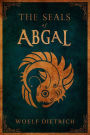 The Seals of Abgal (The Guardians of the Seals, #1)