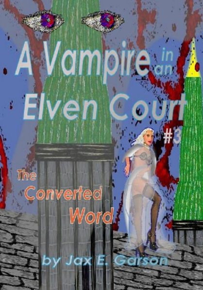 A Vampire in an Elven Court