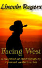 Facing West