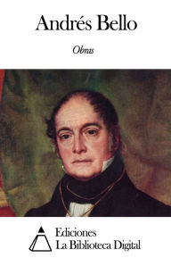 Title: Obras de Andrés Bello, Author: Andrés Bello