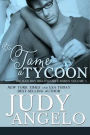 To Tame a Tycoon (Bad Boy Billionaires #5)