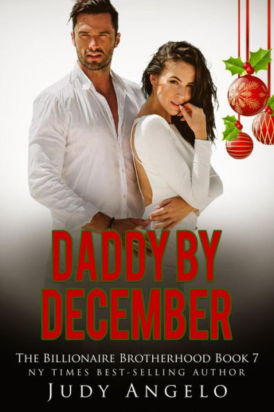 Daddy by December (The BAD BOY BILLIONAIRES Series, #7)