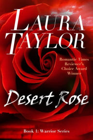 DESERT ROSE A Military Romance (Warrior Series, #1)