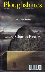 Title: Ploughshares Fall 1999 Guest-Edited by Charles Baxter, Author: Charles Baxter
