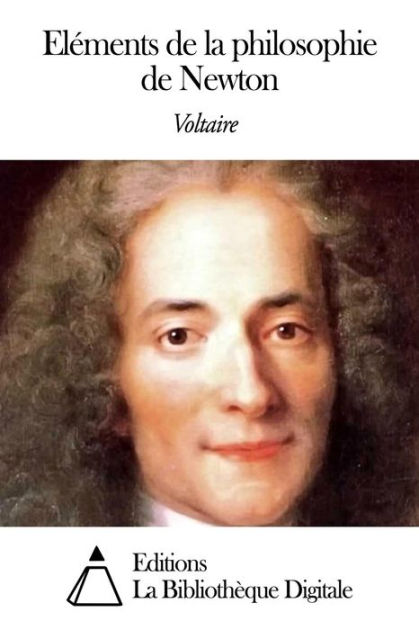 Eléments De La Philosophie De Newton By Voltaire Ebook Barnes And Noble®