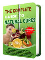 The Complete Guide to Natural Cures