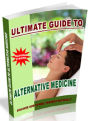 Ultimate Guide to Alternative Medicine