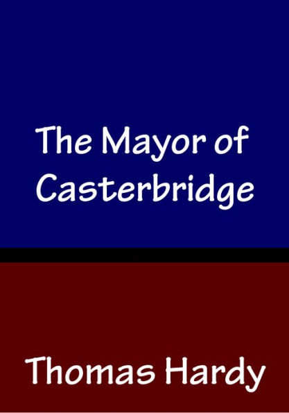 The Mayor of Casterbridge