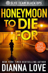 Honeymoon To Die For: Slye Temp book 2