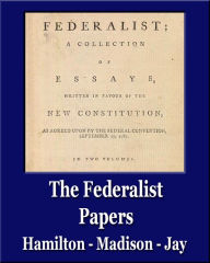 Title: The Federalist Papers (Illustrated) (Unique Classics), Author: Alexander Hamilton