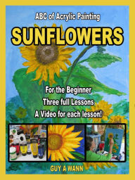 A B C of Acrylic Painting “Sunflowers”
