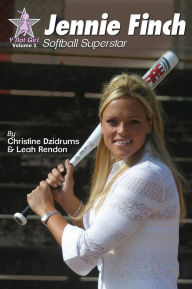 Title: Jennie Finch: Softball Superstar, Author: Christine Dzidrums
