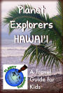 Planet Explorers Hawaii