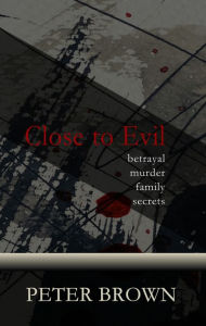 Close To Evil