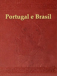 Title: Portugal e Brasil emigraÃ§Ã£o e colonizaÃ§Ã£o, Author: Gomes PÃrcheiro
