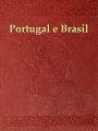 Portugal e Brasil emigraÃ§Ã£o e colonizaÃ§Ã£o