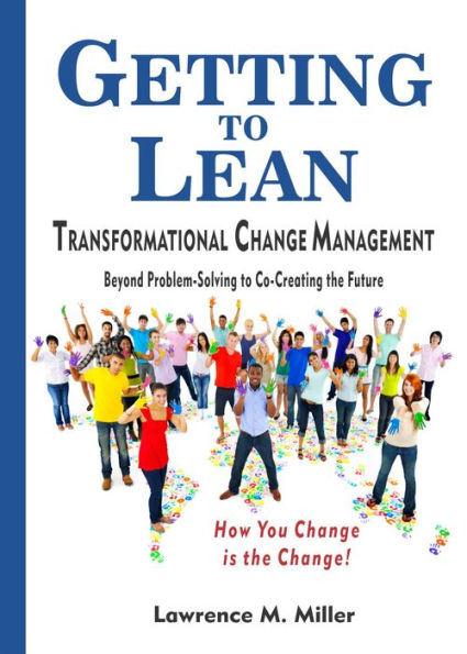 Getting to Lean - Transformational Change Management