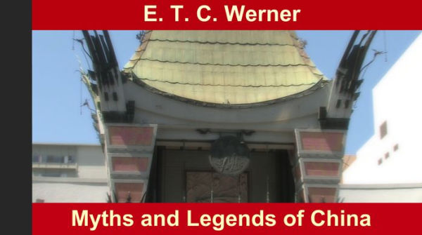 Myths and Legends of China