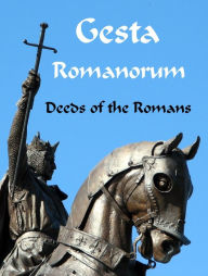 Gesta Romanorum: Easy Latin Stories from Medieval Times