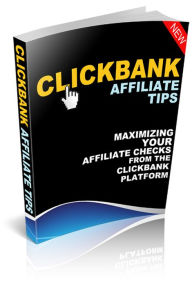 Title: Clickbank Affiliate Tips, Author: Marketing Media Library