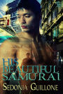 His Beautiful Samurai