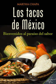 Title: Los tacos de México, Author: Martha Chapa