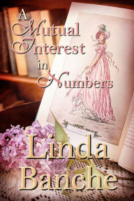 Title: A Mutual Interest in Numbers, Author: Linda Banche