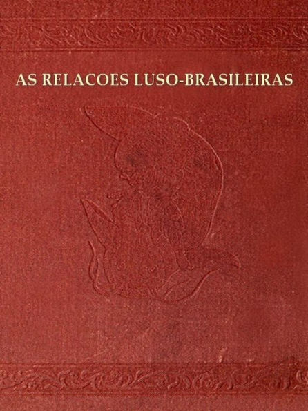 As relaÃ§Ãµes luso-brasileiras: A immigraÃ§Ã£o e a Â«desnacionalizaÃ§Ã£oÂ» do Brasil