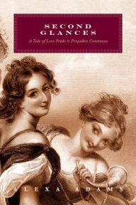 Second Glances: A Tale of Less Pride and Prejudice